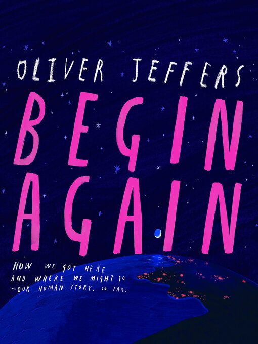 Title details for Begin Again by Oliver Jeffers - Available